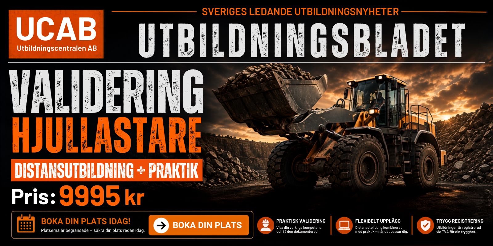 Hjullastare i arbete på materialupplag, validering till förarbevis