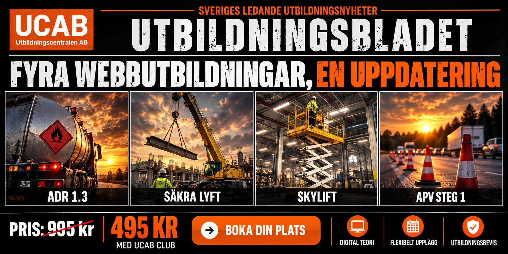Fyra uppdaterade webbutbildningar hos Utbildningscentralen: ADR 1.3, Säkra lyft, Skylift och APV Steg 1.1 1.2 1.3